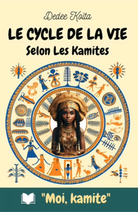 Picture of Cycle de vie Selon les Kamites