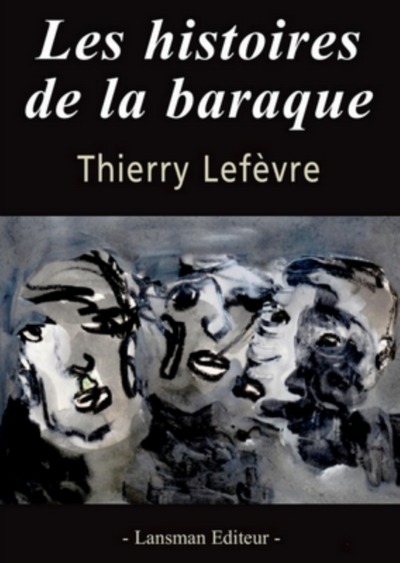 Picture of LES HISTOIRES DE LA BARAQUE