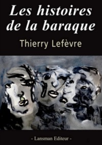 Picture of LES HISTOIRES DE LA BARAQUE