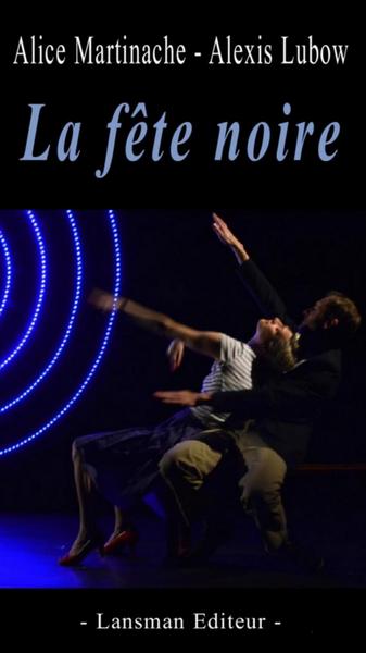 Image de LA FETE NOIRE