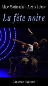 Image de LA FETE NOIRE