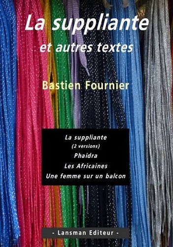 Picture of LA SUPPLIANTE ET AUTRES  TEXTES