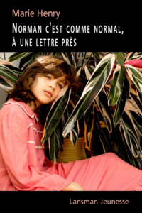 Image de NORMAN C'EST COMME NORMAL, A UNE LETTRE PRES