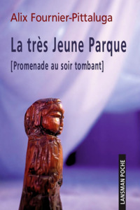 Picture of LA TRES JEUNE PARQUE : [PROMENADE AU SOIR TOMBANT]