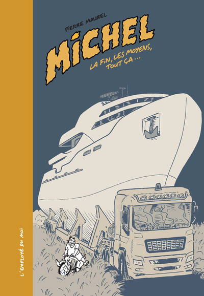 Image de Michel, La fin, les moyens, tout ça…