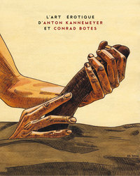 Picture of L' art érotique d'Anton Kannemeyer et Conrad Botes
