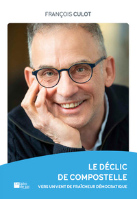 Picture of Le déclic de Compostelle