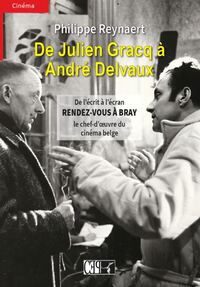 Picture of De Julien Gracq à André Delvaux