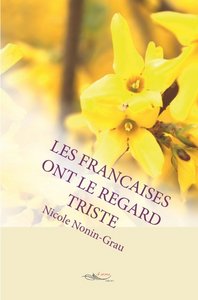 Picture of Les Françaises ont le regard triste