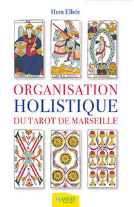 Image de Organisation holistique du tarot de Marseille