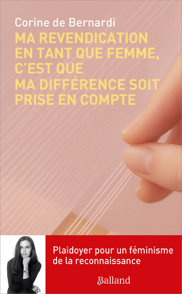 Image de Ma revendication en tant que femme, c'est que ma différence soit prise en compte