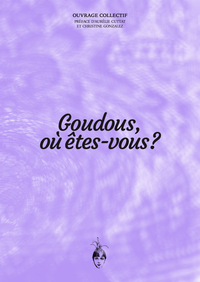 Image de Goudous où êtes-vous ?