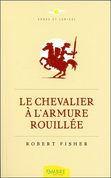 Image de Le Chevalier à l'armure rouillée