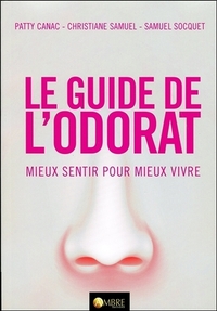 Picture of Le guide de l'odorat - Mieux sentir pour mieux vivre