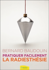 Image de Pratiquer facilement la radiesthésie