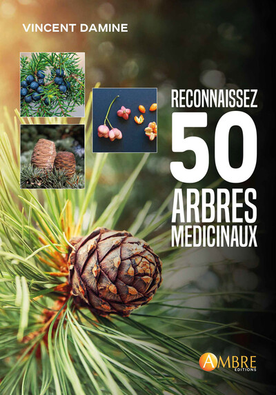 Image de Reconnaissez 50 arbres médicinaux