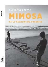 Image de Mimosa et le Pêcheur de chagrins