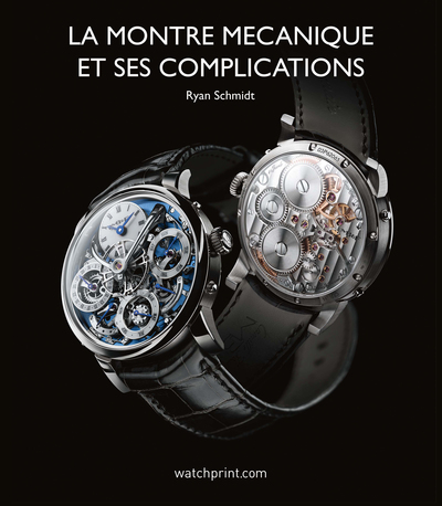 Image de LA MONTRE MECANIQUE ET SES COMPLICATIONS