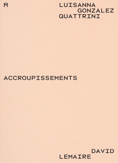 Image de LUISANNA GONZALEZ QUATTRINI. ACCROUPISSEMENTS
