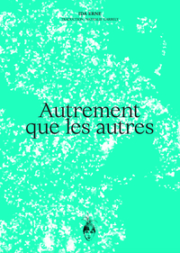 Picture of Autrement que les autres