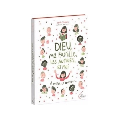 Picture of Dieu, ma famille, les autres et moi