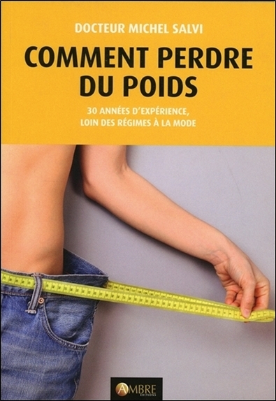 Image de Comment perdre du poids - 30 années d'expérience, loin des régimes à la mode
