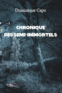 Image de Chronique des Semi-Immortels