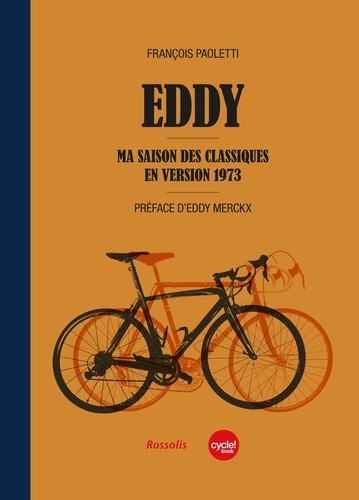 Image de Eddy - ma saison des classiques en version 1973