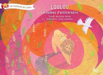 Picture of Loulou et le cadeau d'anniversaire