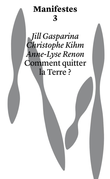 Image de Comment quitter la terre ?