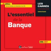Image de L'ESSENTIEL DE LA BANQUE 2016-2017 - 3ÈME ÉDITION