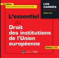 Picture of L ESSENTIEL DU DROIT DES INSTITUTIONS DE LUNION EUROPEENNE 8EME EDITION