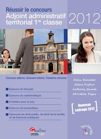 Picture of RÉUSSIR LE CONCOURS D'ADJOINT ADMINISTRATIF 1ÈRE CLASSE 2012