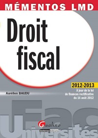 Image de MÉMENTOS LMD - DROIT FISCAL 2012-2013