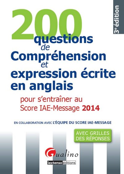 Image de 200 QUESTIONS DE COMPRÉHENSION ET EXPRESSION ÉCRITE EN ANGLAIS POUR S'ENTRAÎNER
