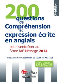 Image de 200 QUESTIONS DE COMPRÉHENSION ET EXPRESSION ÉCRITE EN ANGLAIS POUR S'ENTRAÎNER
