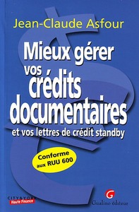 Picture of mieux gérer vos crédits documentaires et lettres de crédit standby
