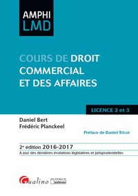 Image de COURS DE DROIT COMMERCIAL ET DES AFFAIRES 2016-2017 - 2ÈME ÉDITION