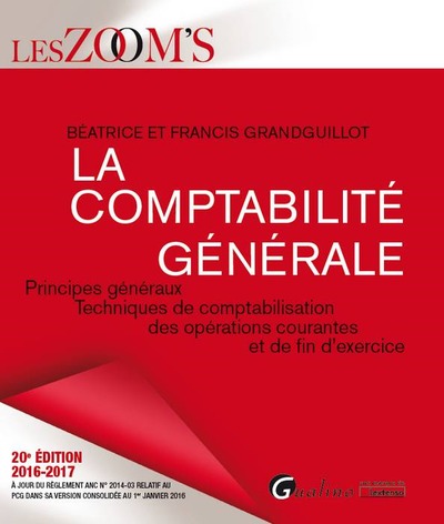 Picture of LA COMPTABILITÉ GÉNÉRALE 2016-2017 - 20ÈME ÉDITION