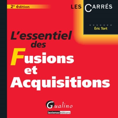 Image de L ESSENTIEL DES FUSIONS ET ACQUISITIONS