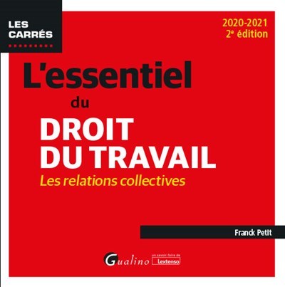 Picture of L'essentiel du droit du travail : les relations collectives