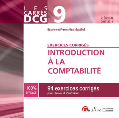Picture of DCG 9 - EXERCICES CORRIGES - INTRODUCTION À LA COMPTABILITE 7EME EDITION