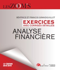 Picture of EXERCICES AVEC CORRIGES DETAILLES - ANALYSE FINANCIERE - 13EME EDITION