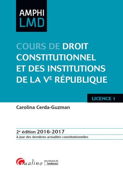 Picture of COURS DE DROIT CONSTITUTIONNEL ET DES INSTITUTIONS DE LA VE RÉPUBLIQUE 2016-2017