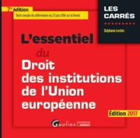 Picture of L'ESSENTIEL DU DROIT DES INSTITUTIONS DE L'UNION EUROPÉENNE - 7ÈME ÉDITION