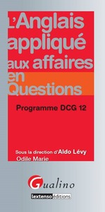 Image de L'ANGLAIS APPLIQUÉ AUX AFFAIRES EN QUESTIONS - PROGRAMME DCG 12