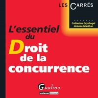 Image de L'ESSENTIEL DU DROIT DE LA CONCURRENCE