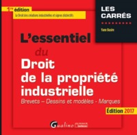 Image de L'ESSENTIEL DES DROITS DE LA PROPRIÉTÉ INDUSTRIELLE