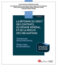 Picture of LA REFORME DU DROIT DES CONTRATS, DU REGIME GENERAL ET PREUVE DES OBLIGATIONS,2E