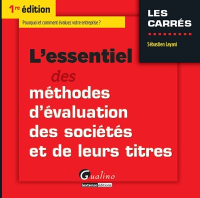 Picture of l'essentiel des méthodes d'évaluation des sociétés et de leurs titres